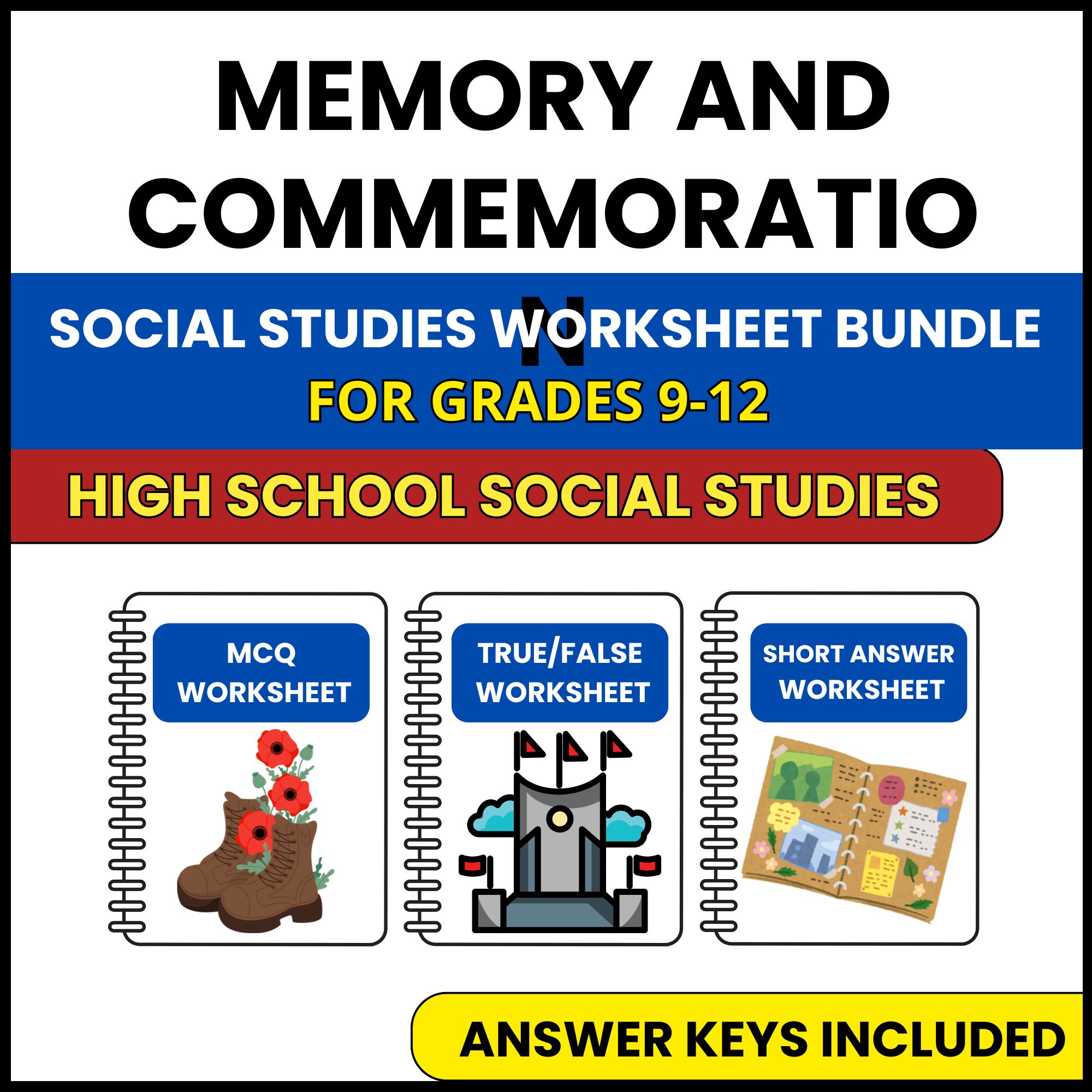 HS Social Studies | Memory and Commemoration | 3 Worksheets | Grade 9-12