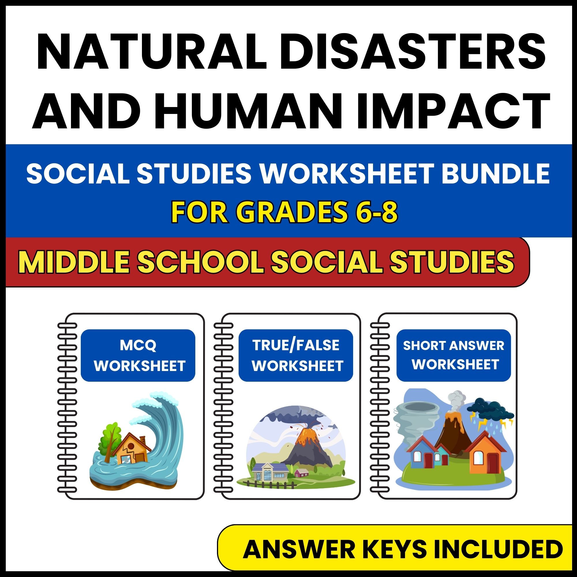 MS Social Studies | Natural Disasters and Human | 3 Worksheets | Grade 6-8