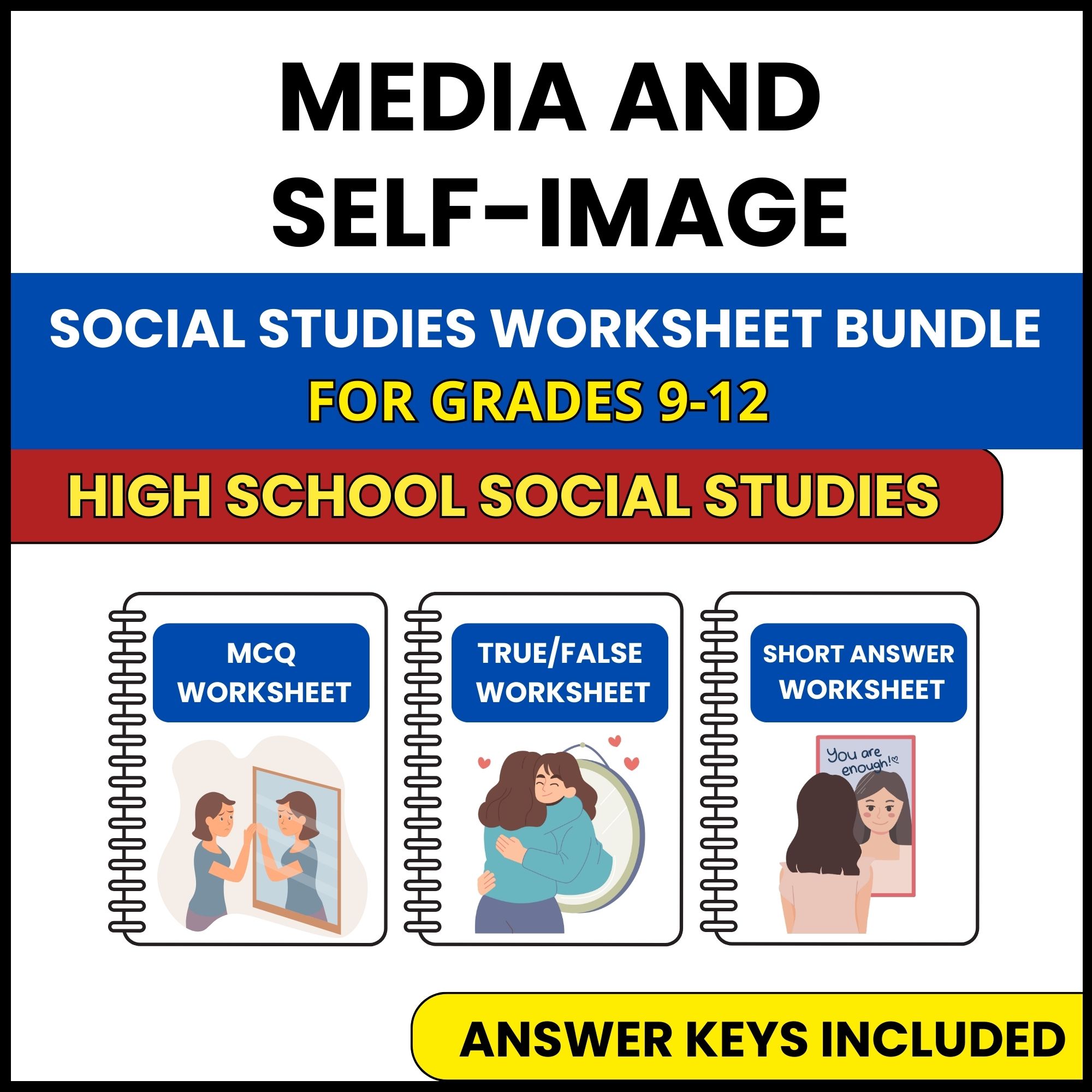 HS Social Studies | Media and Self Image | 3 Worksheets | Grade 9-12
