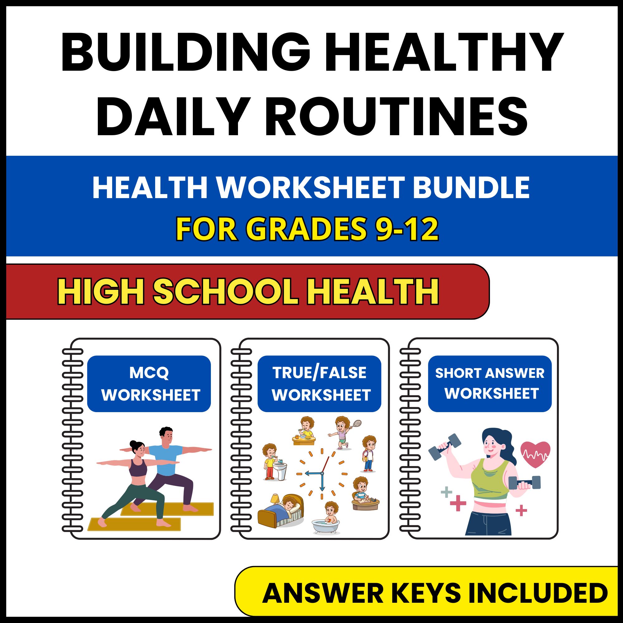 HS Health | Building Healthy Daily Routines | 3 Worksheets | Grade 9-12