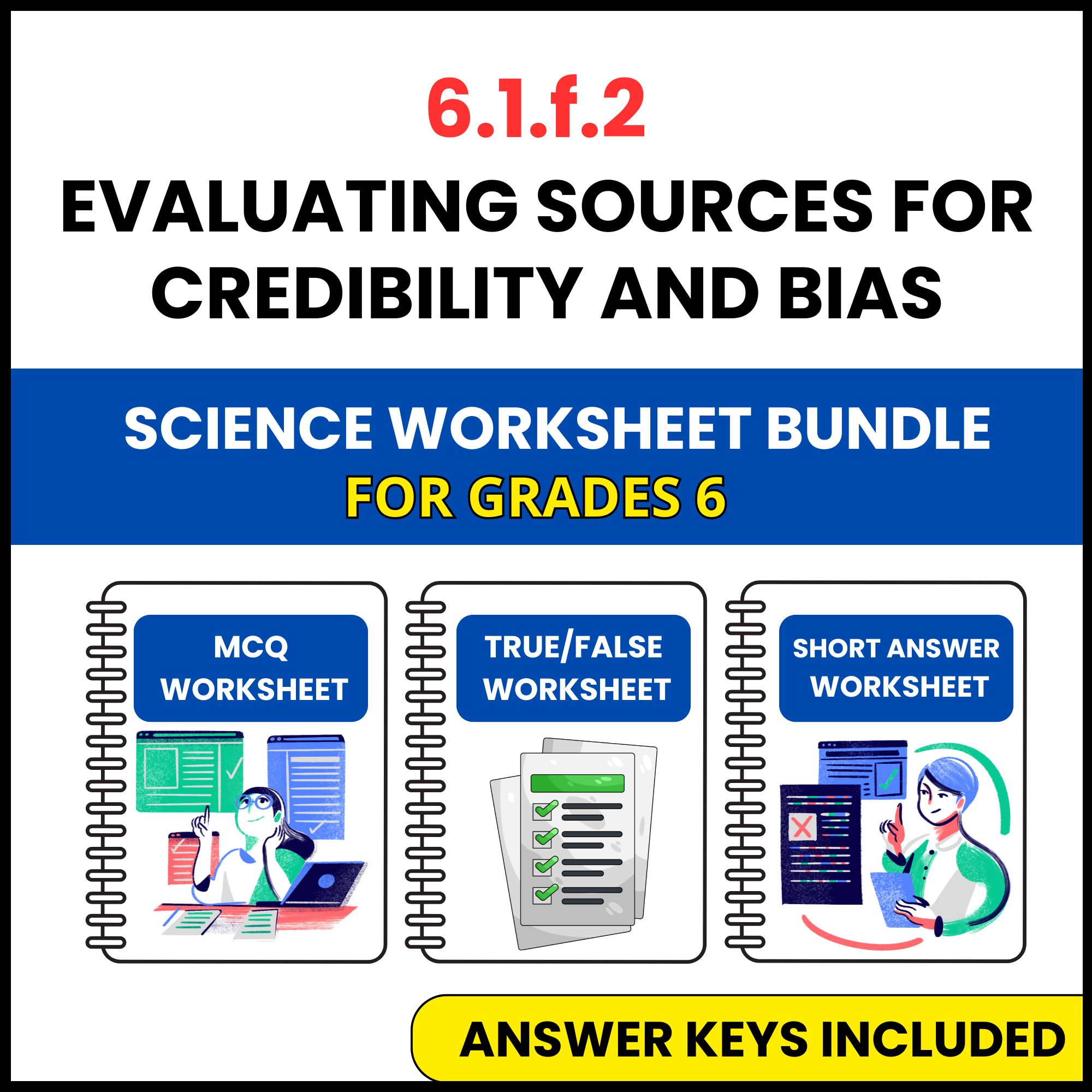 VA SOL Science | Sources for Credibility and Bias | 3 Worksheets | Grade 6