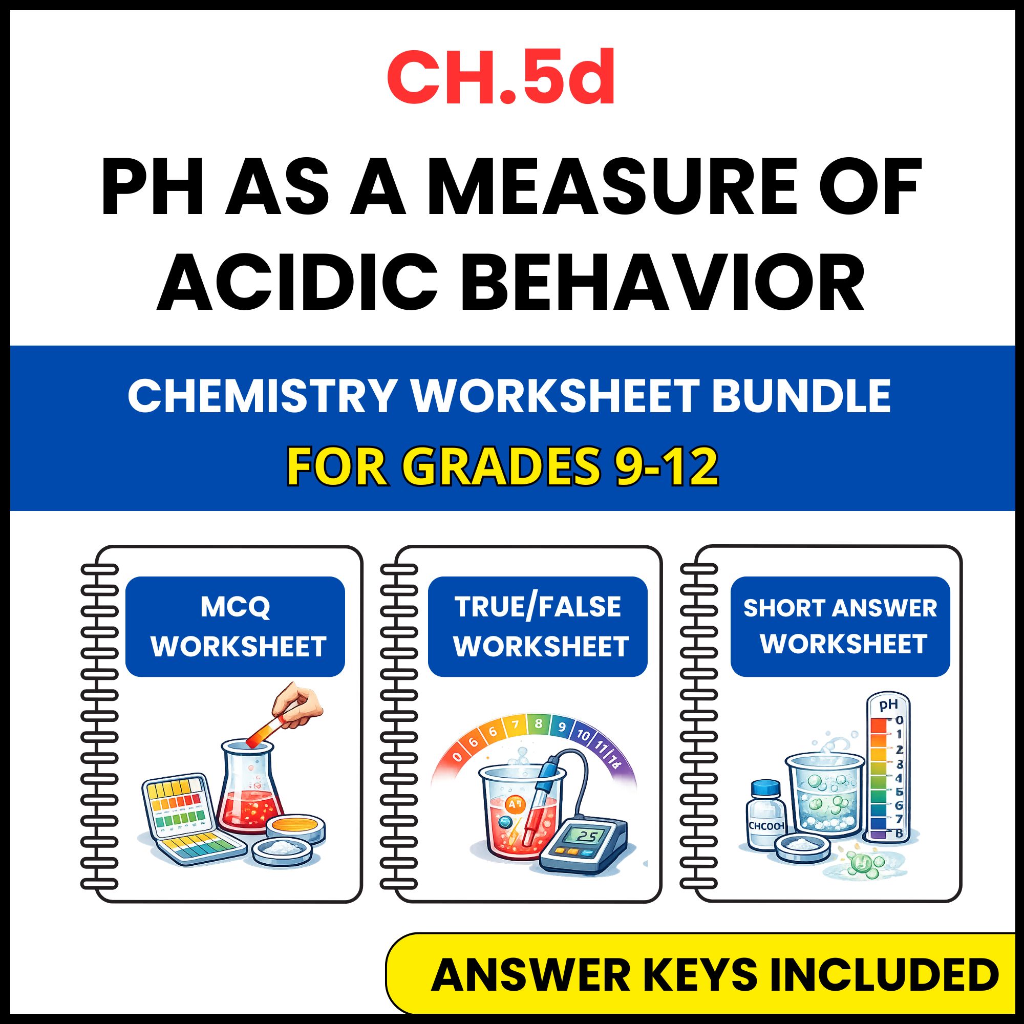 VA SOL Chemistry | pH as a Measure of Acidic | 3 Worksheets | Grade 9-12