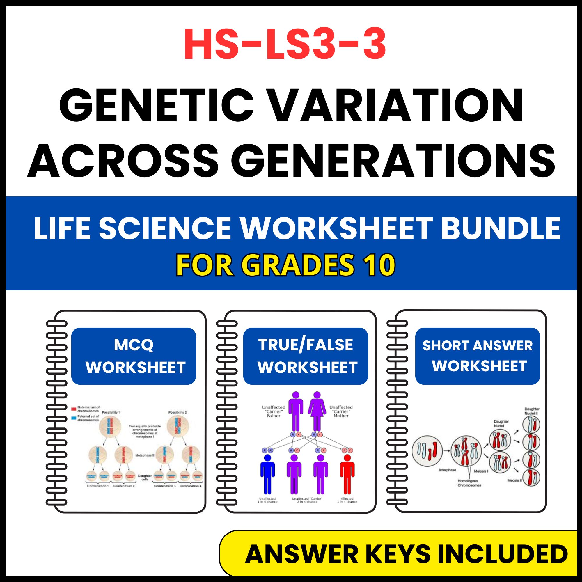 HS NGSS Life Science | Genetic Variation Across | 3 Worksheets | Grade 10