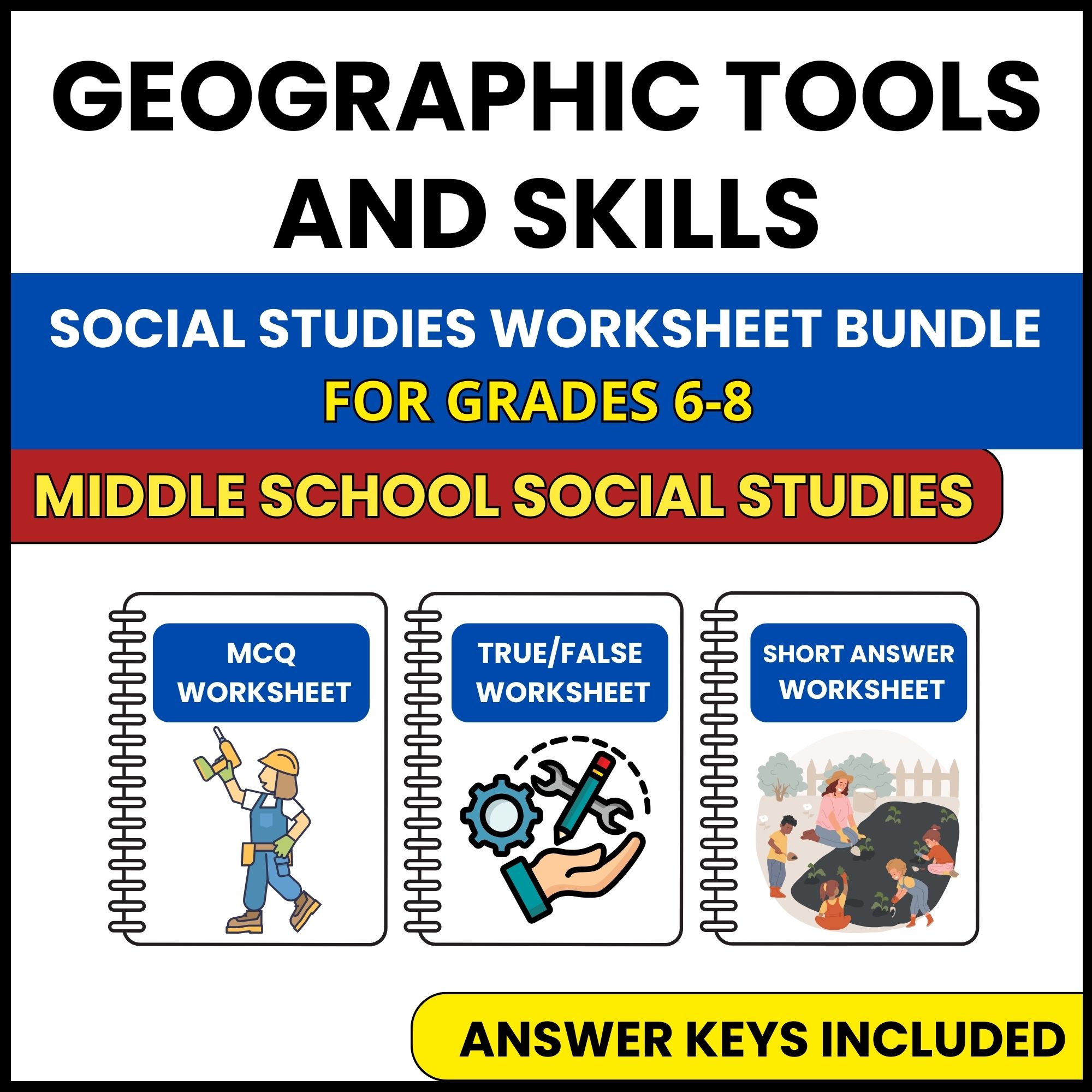 MS Social Studies | Geographic Tools and Skills | 3 Worksheets | Grade 6-8