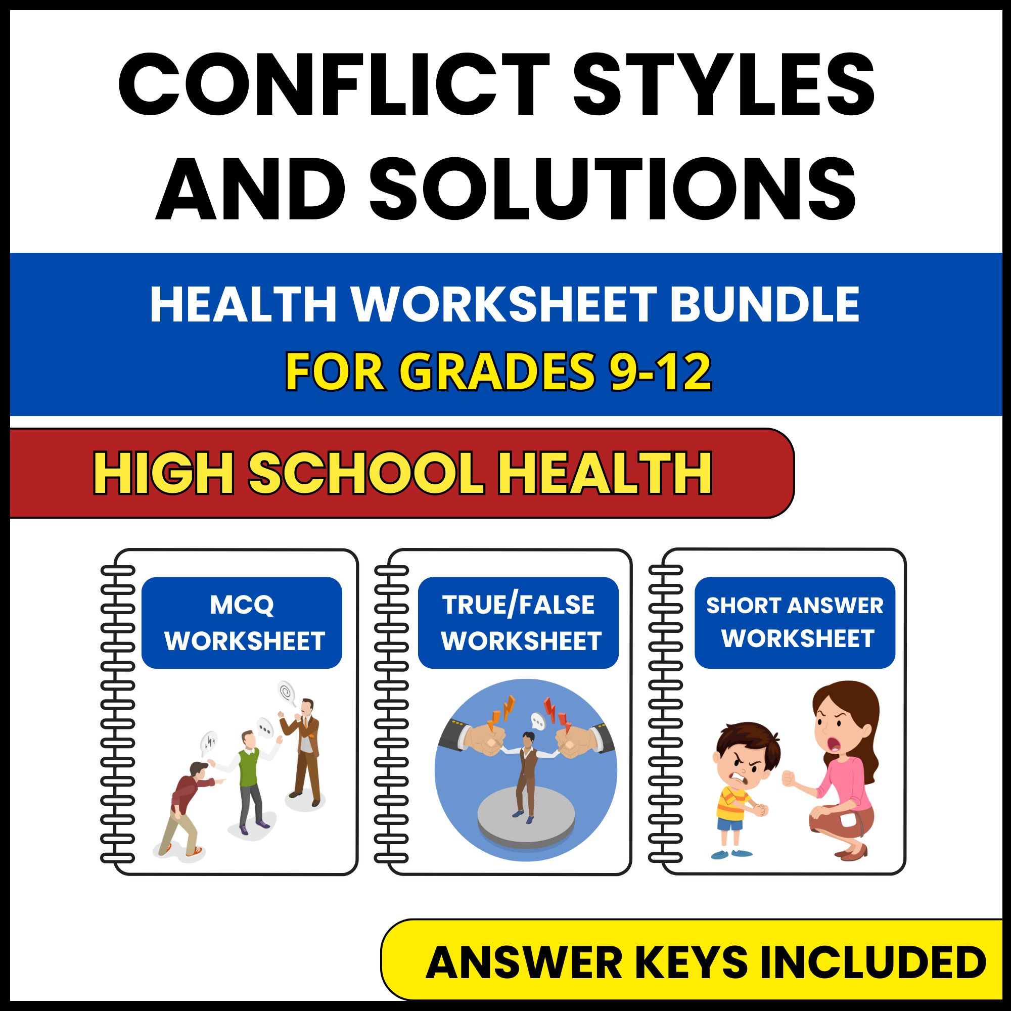 HS Health | Conflict Styles and Solutions | 3 Worksheets | Grade 9-12