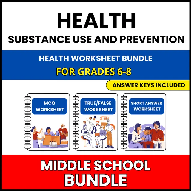 MS Health | Substance Use and Health | 45 Worksheets BUNDLE | Grade 6-8