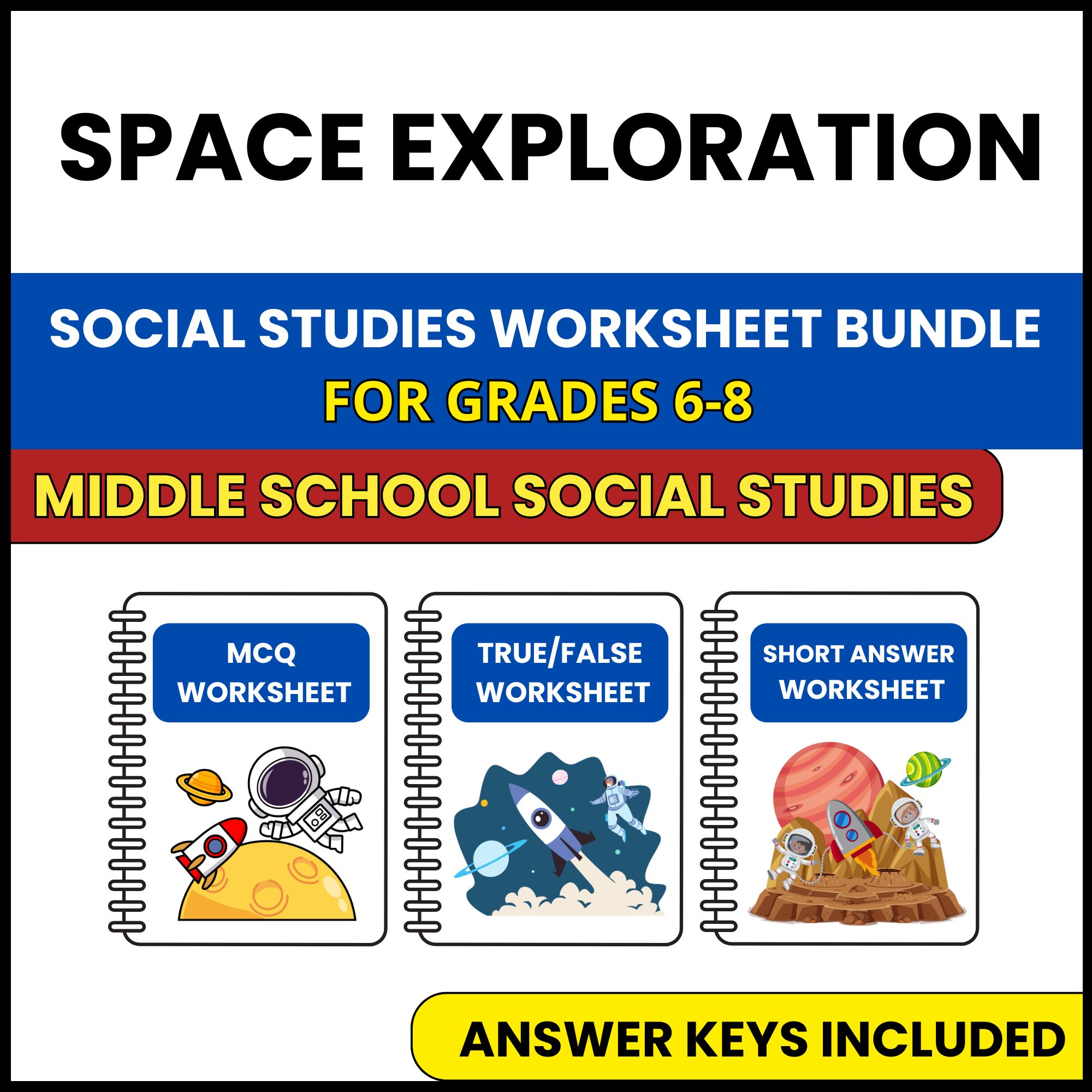 MS Social Studies | Space Exploration | 3 Worksheets | Grade 6-8