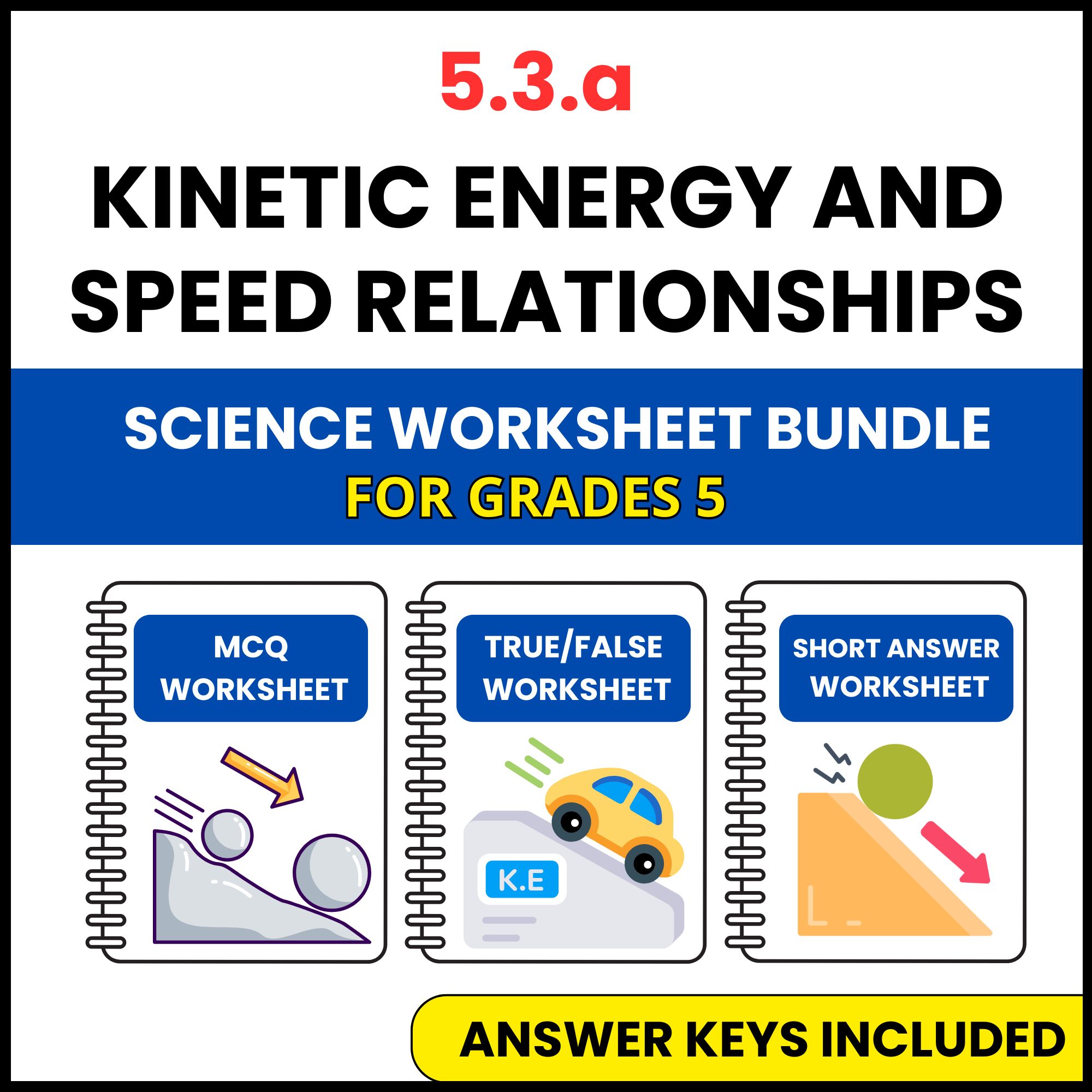 VA SOL Science | Kinetic Energy and Speed Relationships | 3 Worksheets | Grade 5