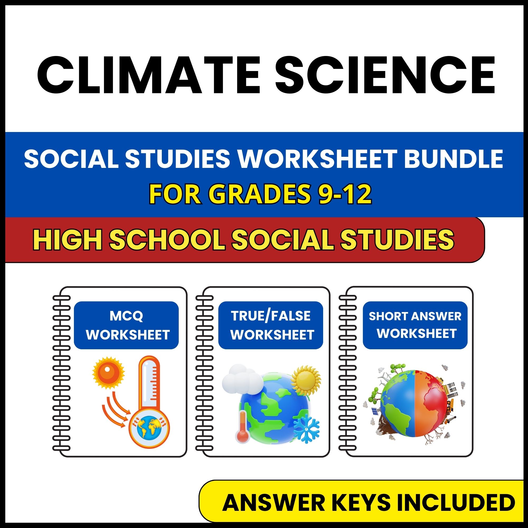 HS Social Studies | Climate Science | 3 Worksheets | Grade 9-12