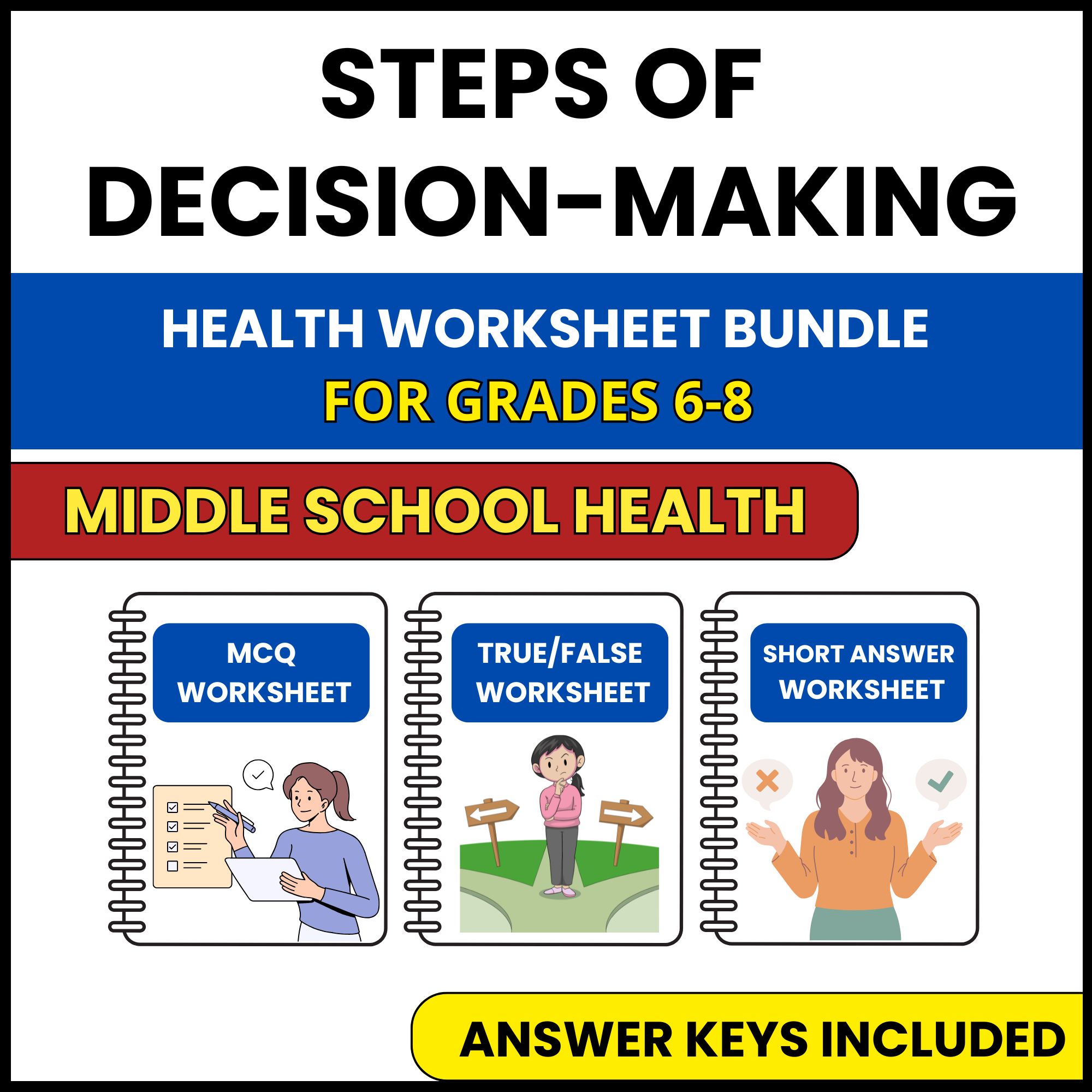 MS Health | Steps of Decision Making | 3 Worksheets | Grade 6-8