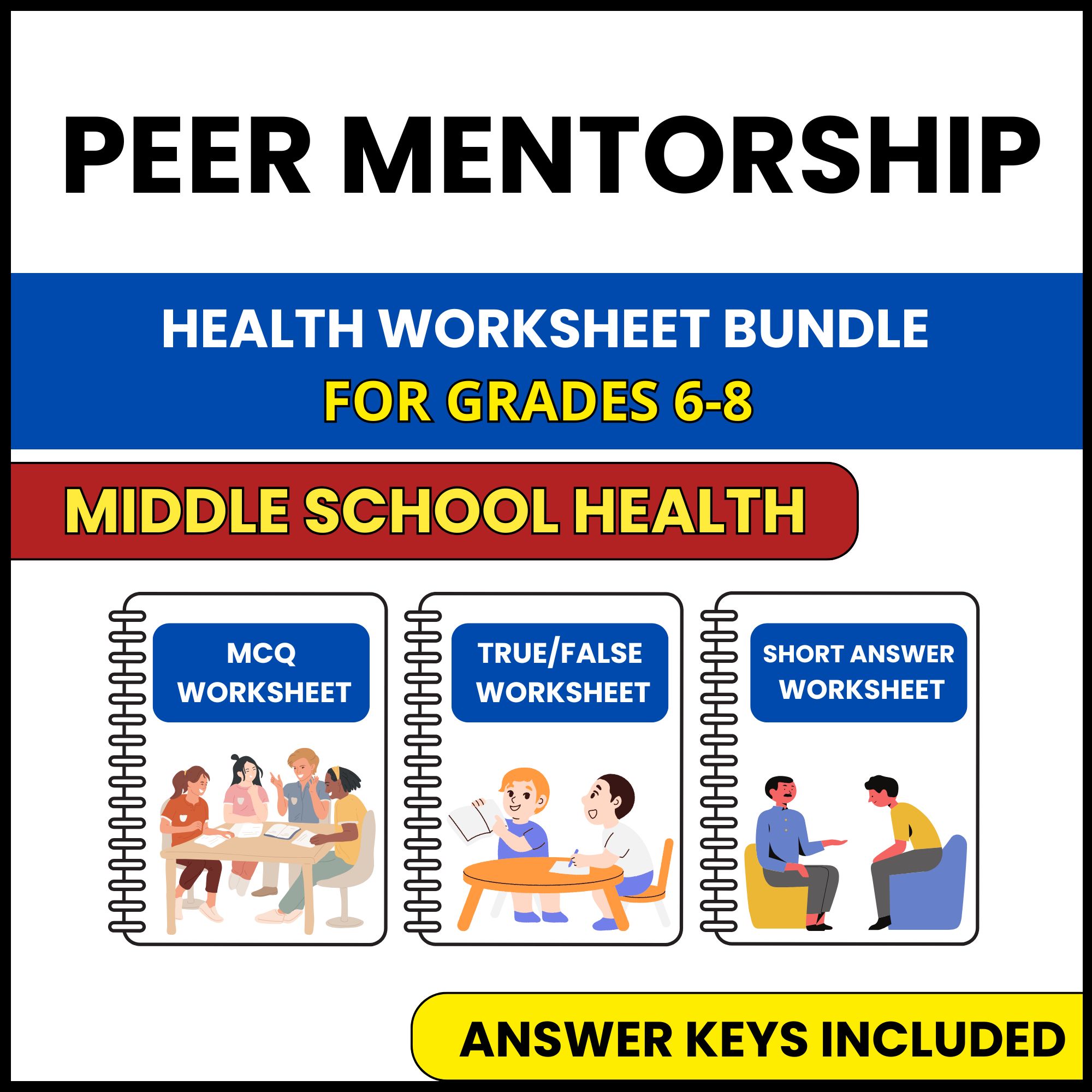 MS Health | Peer Mentorship | 3 Worksheets | Grade 6-8