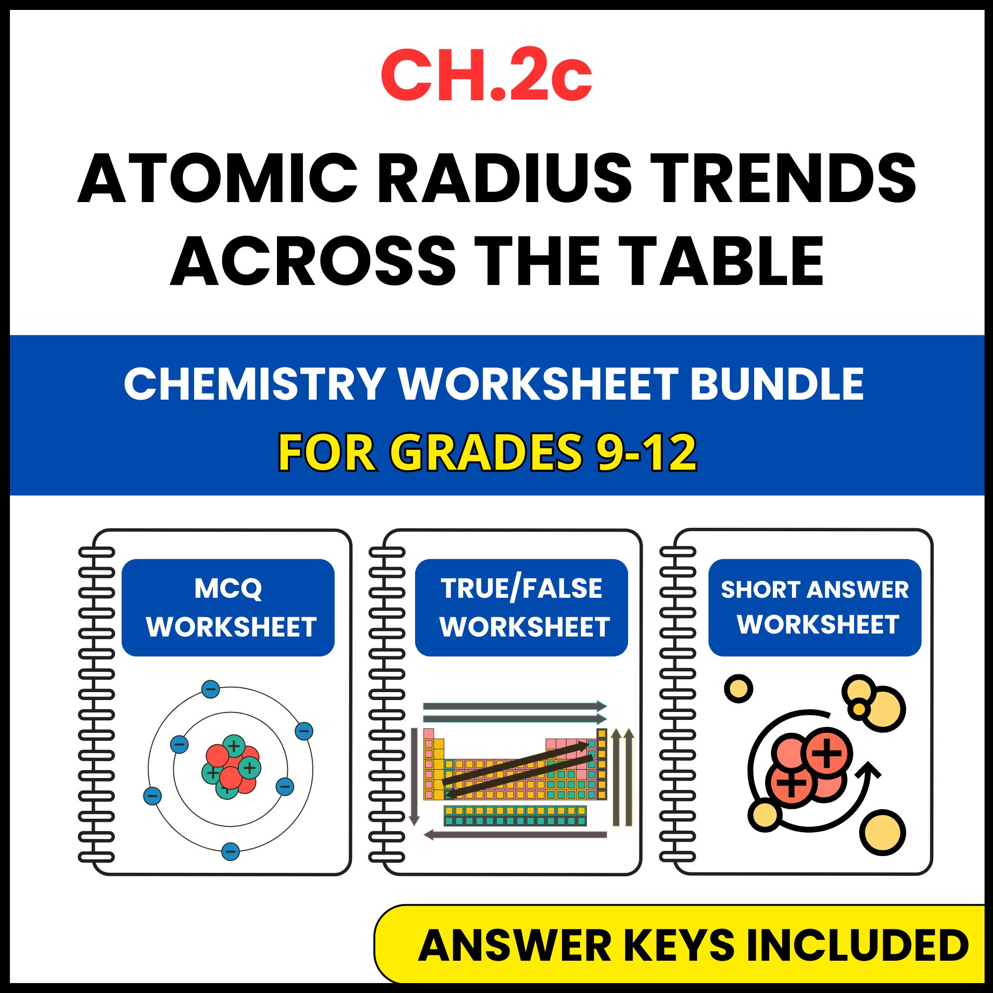 VA SOL Chemistry | Atomic Radius Trends Across | 3 Worksheets | Grade 9-12