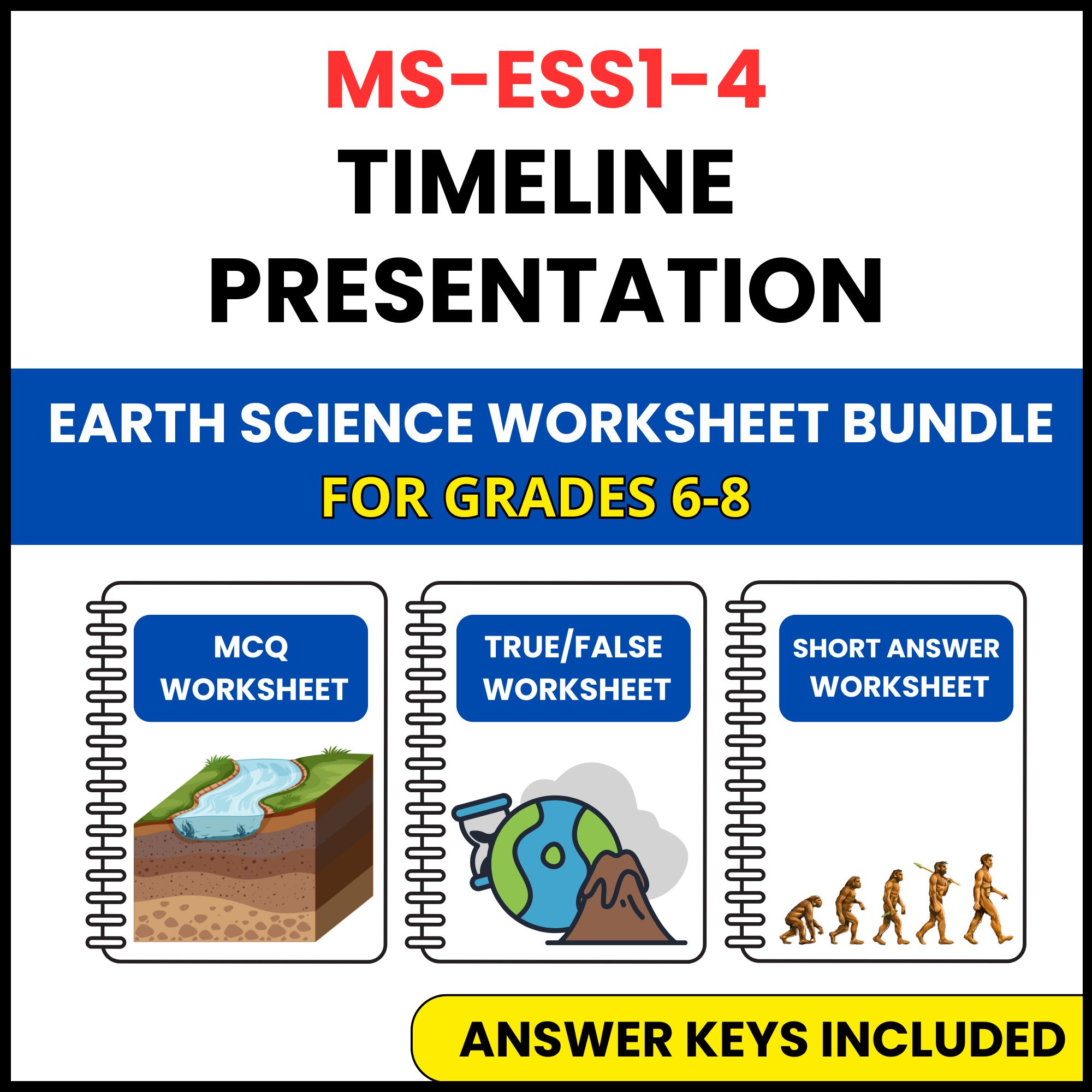 MS NGSS Earth Science | Timeline Presentation | 3 Worksheets | Grade 6-8