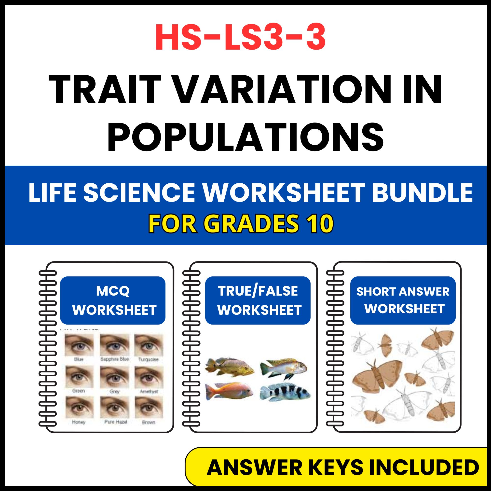 HS NGSS Life Science | Trait Variation in Populations | 3 Worksheets | Grade 10