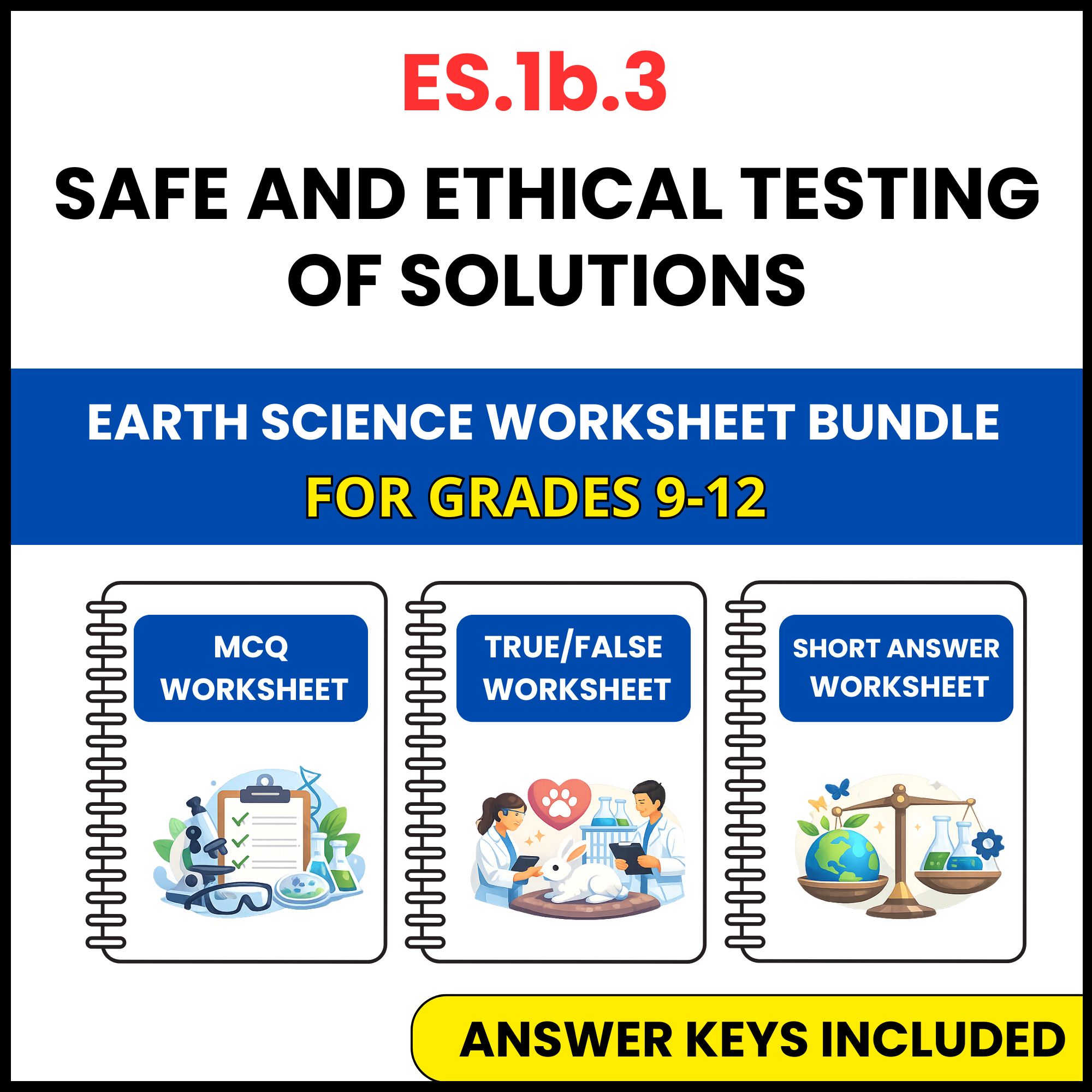 VA SOL Earth Science | Safe and Ethical Testing | 3 Worksheets | Grade 9-12