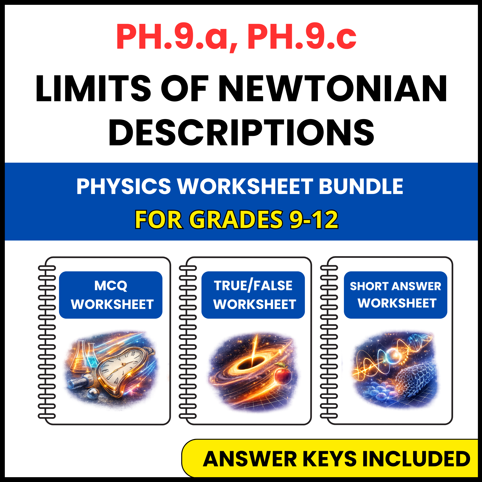 VA SOL Physics | Limits of Newtonian Descriptions | 3 Worksheets | Grade 9-12