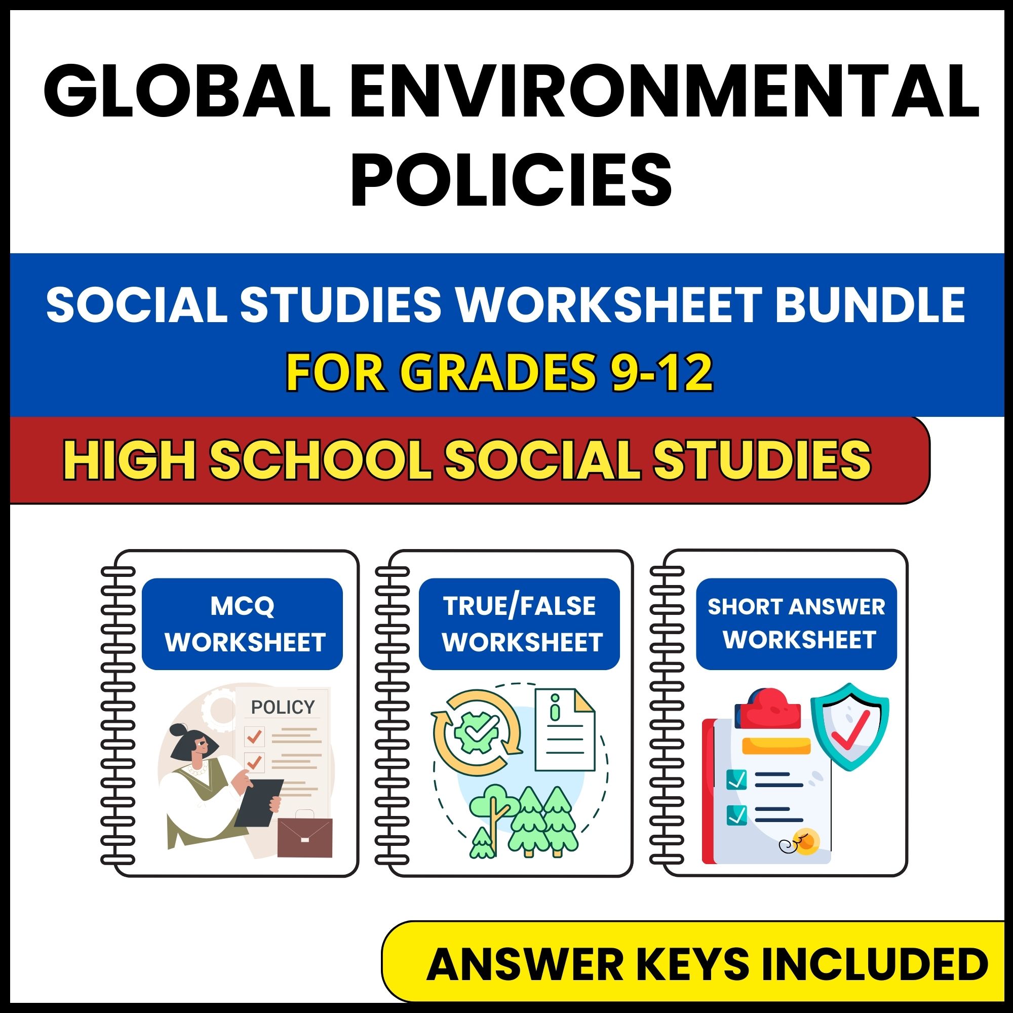 HS Social Studies | Global Environmental Policies | 3 Worksheets | Grade 9-12