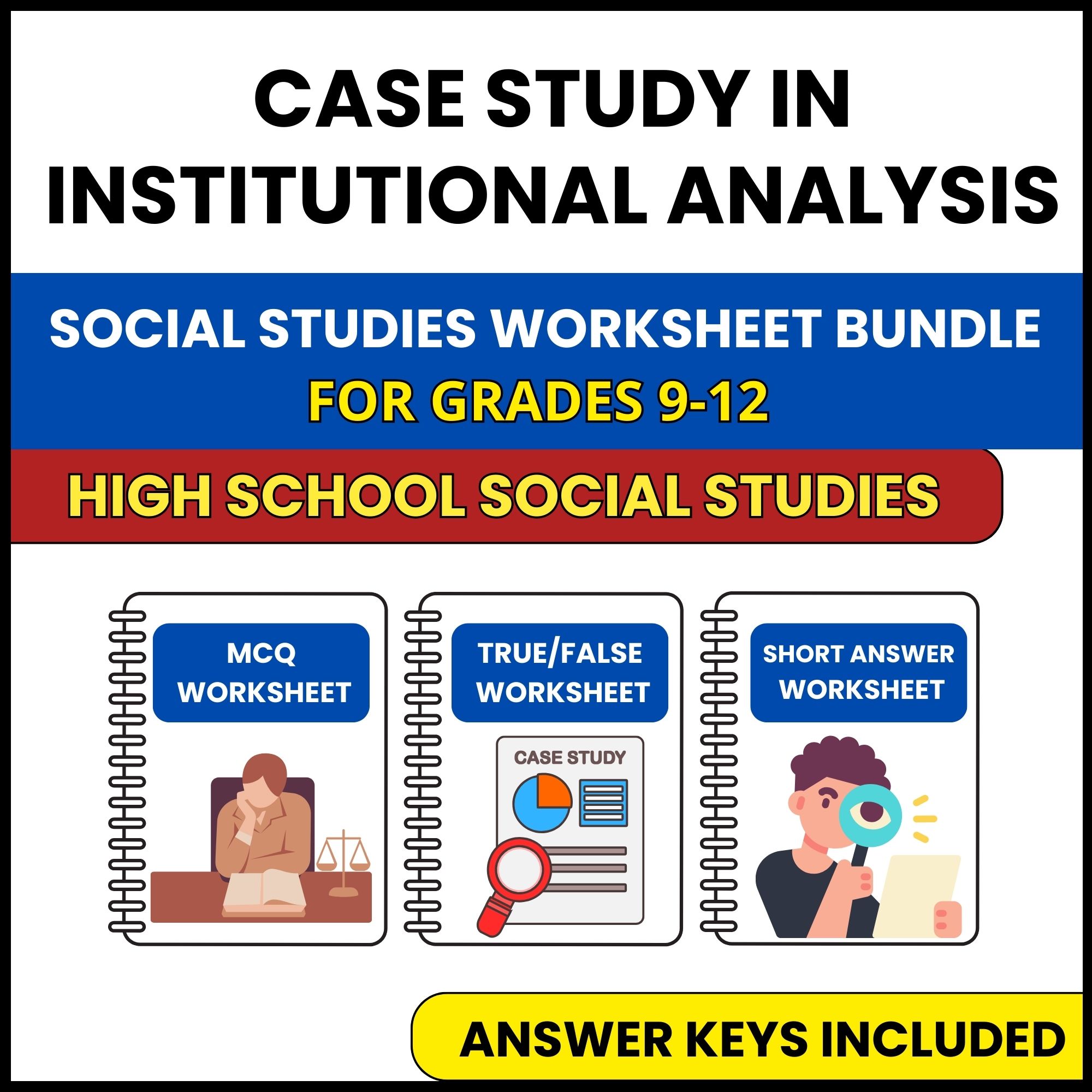HS Social Studies | in Institutional Analysis | 3 Worksheets | Grade 9-12
