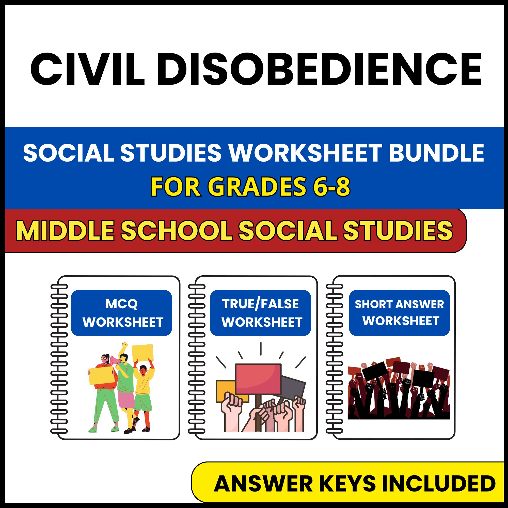 MS Social Studies | Civil Disobedience | 3 Worksheets | Grade 6-8