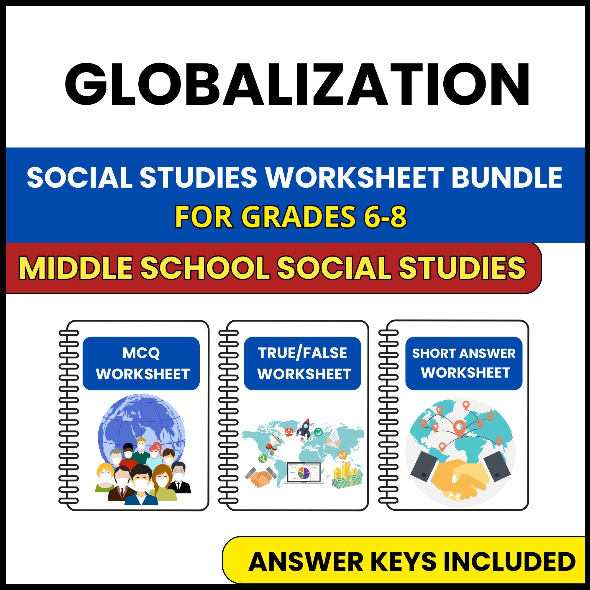 MS Social Studies | Globalization | 3 Worksheets | Grade 6-8